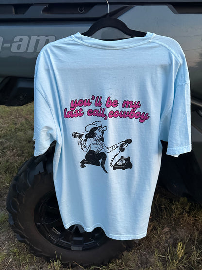 Last Call Cowboy T-Shirt