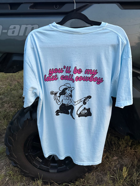 Last Call Cowboy T-Shirt