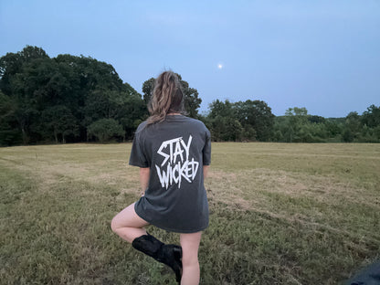 Stay Wicked T-Shirt