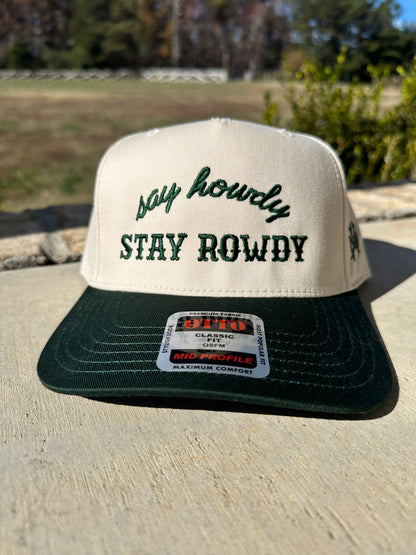 Say Howdy, Stay Rowdy Hat