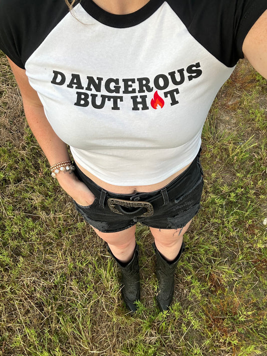 Dangerous But Hot Baby Tee