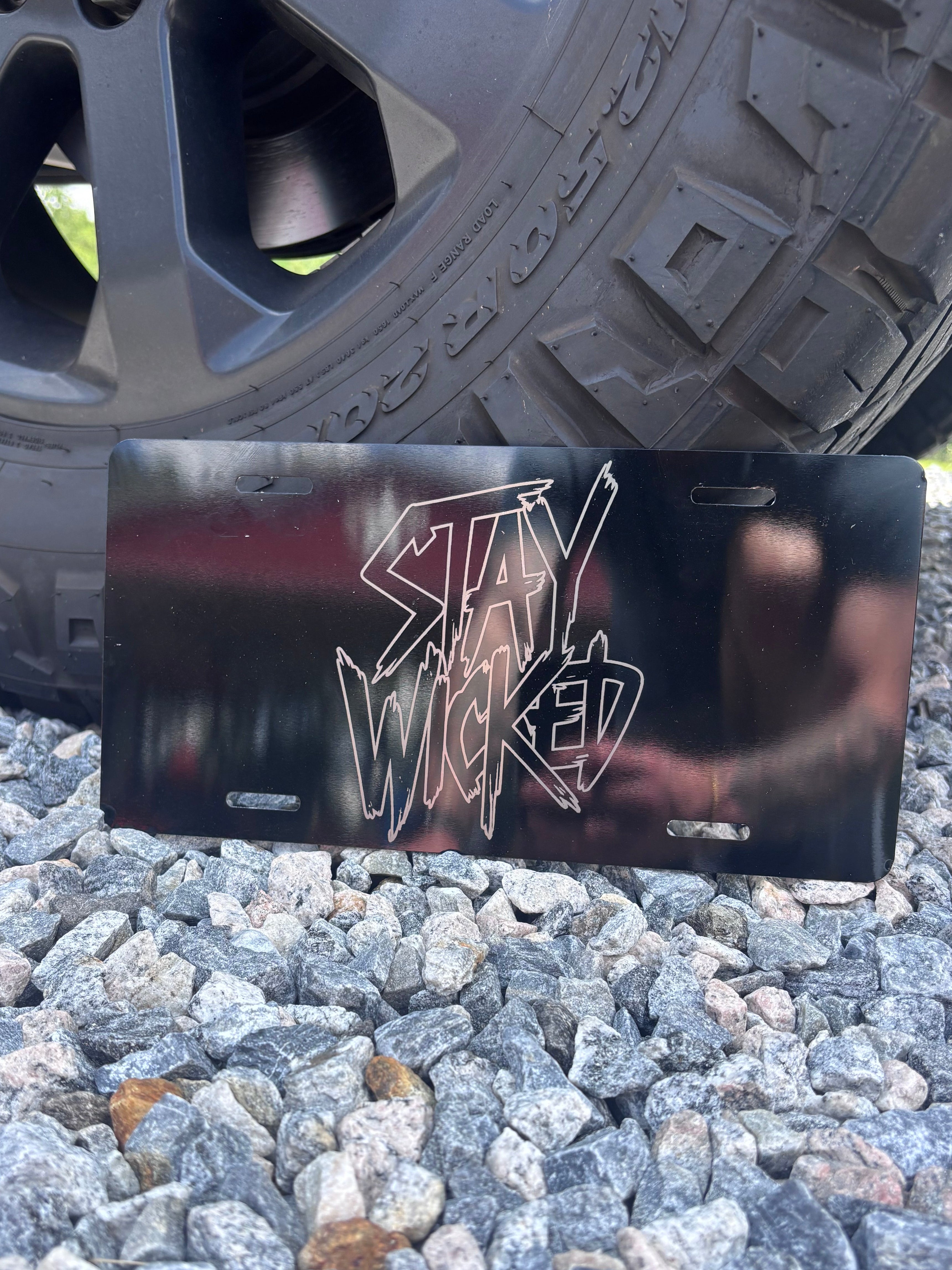 Stay Wicked License Plate